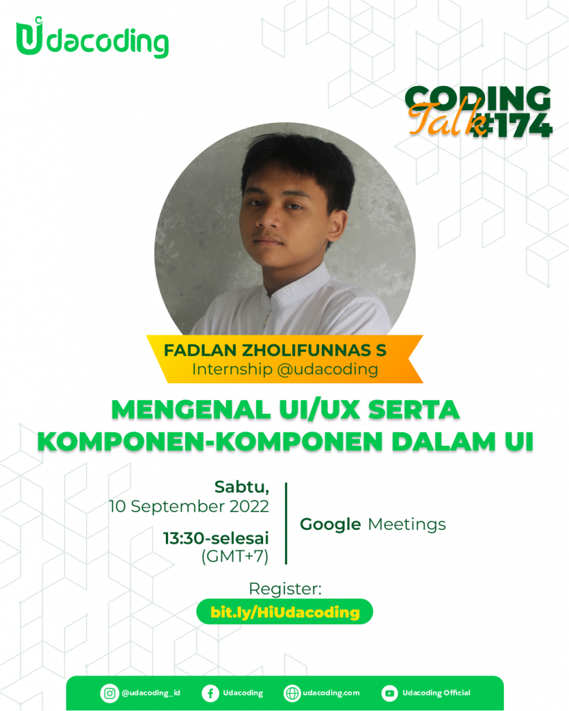 CodingTalk #Mengenal UI/UX Serta Komponen Dalam UI – UDACODING